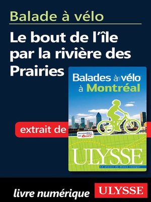 cover image of Balade à vélo Le bout de l'île par la rivière des Prairies